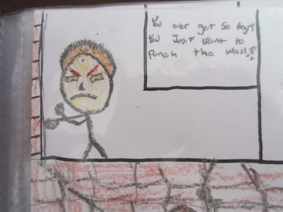 "You ever get so angry you just want to punch a wall?"